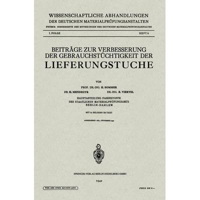 Beiträge zur Verbesserung der Gebrauchstüchtigkeit der Lieferungstuche, Taschenbuch von Hermann Sommer,Hildegard Mendrzyk,Oswald Viertel, Springer