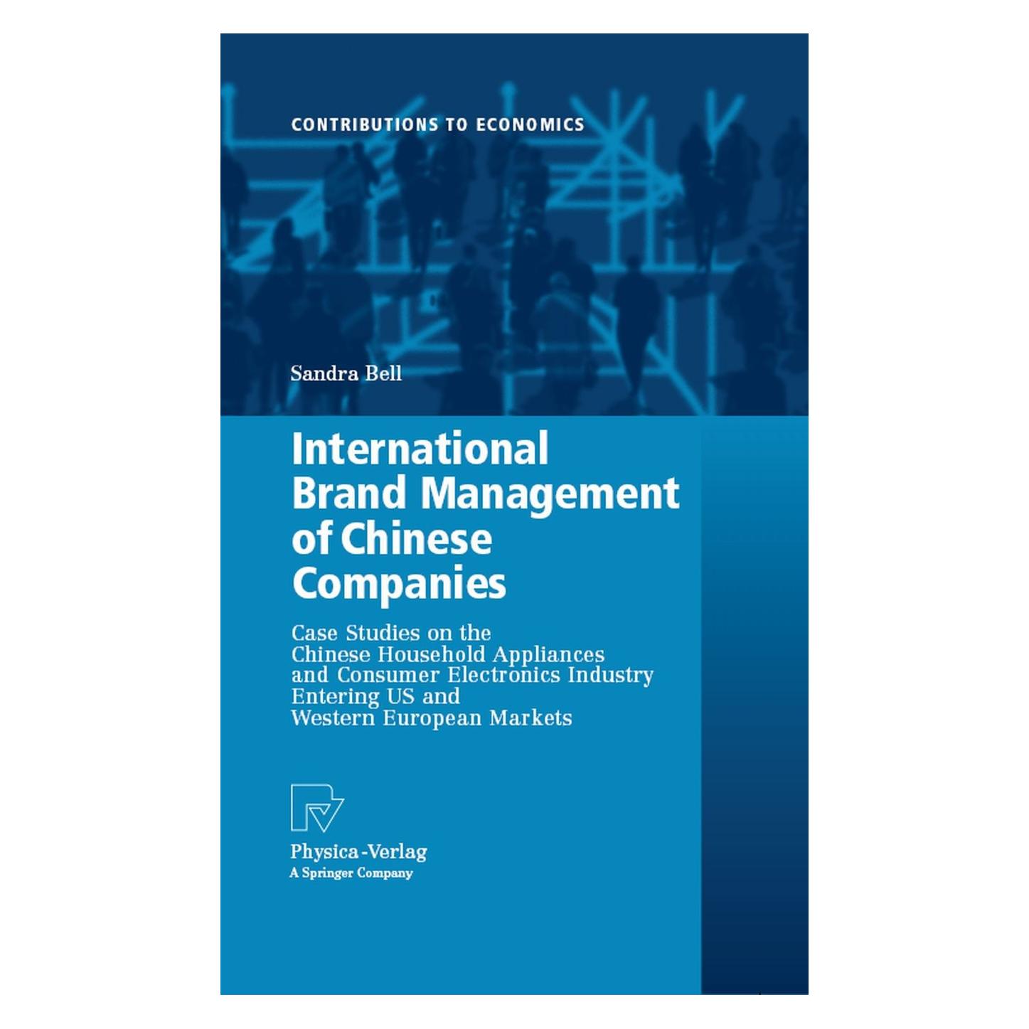 Physica International Brand Management of Chinese Companies (Englisch, Hardcover, Sandra Bell) (9783790820294)