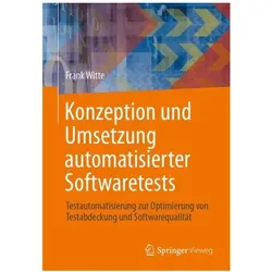 Konzeption und Umsetzung automatisierter Softwaretests, Fachbücher von Frank Witte