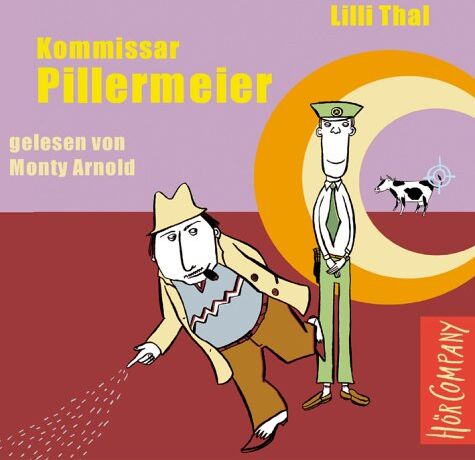 Lilli Thal - Kommissar Pillermeier. 2 CDs. - Preis vom 09.10.2026 07:28:09 h