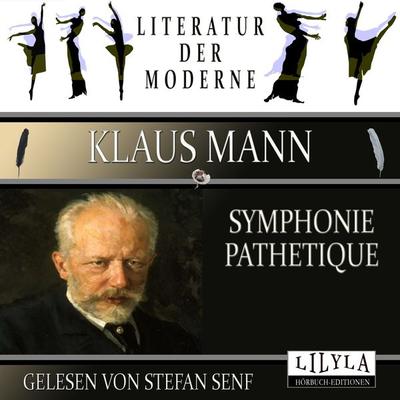 Symphonie pathetique - Klaus Mann, Audio, 9783959898331