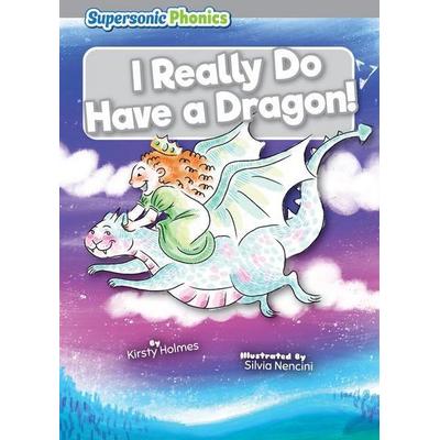 I Really Do Have a Dragon!, Taschenbuch von Kirsty Holmes, Bearport Publishing by Flutterbee