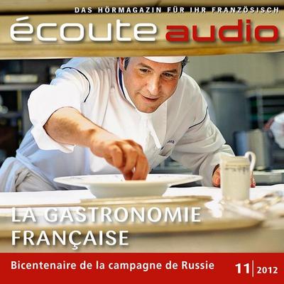 Französisch lernen Audio - Französische Gastronomie - France Arnaud, Audio, 4056198011737