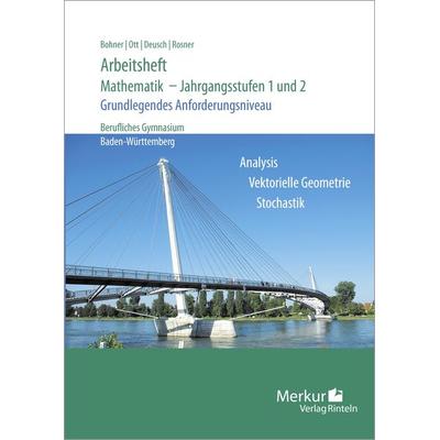 Arbeitsheft - Mathematik - Jahrgangsstufen 1 und 2, Geheftet von Kurt Bohner,Roland Ott,Ronald Deusch,Stefan Rosner, Merkur Rinteln, 978-3-8120-2339-9