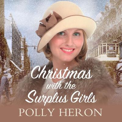 Christmas with the Surplus Girls - Polly Heron, Audio, 9781407996608