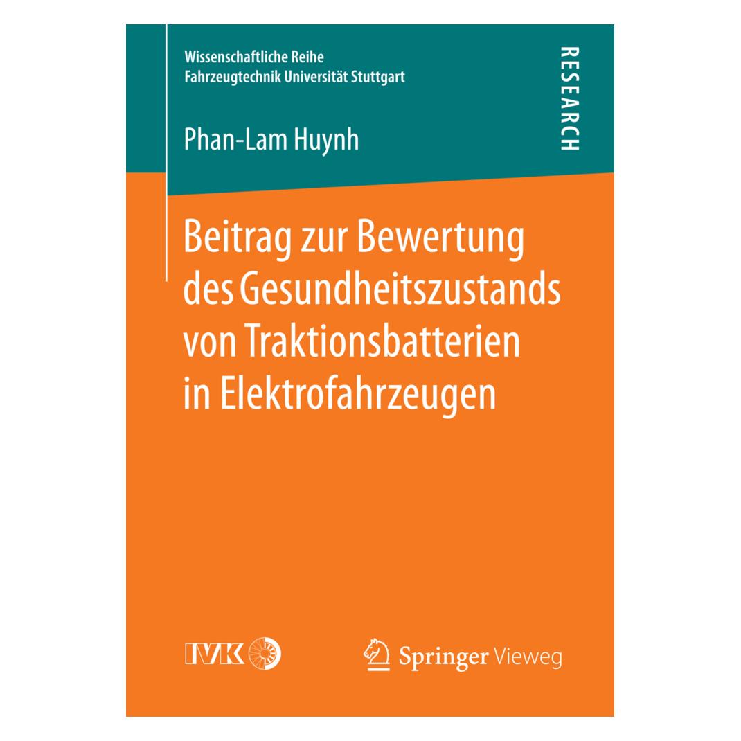 Springer Beitrag zur Bewertung des Gesundheitszustands von Traktionsbatterien in Elektrofahrzeugen (Deutsch, Softcover, Phan-Lam Huynh) (55872863)