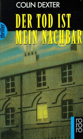 Colin Dexter - Der Tod ist mein Nachbar. - Preis vom 09.10.2026 07:28:09 h