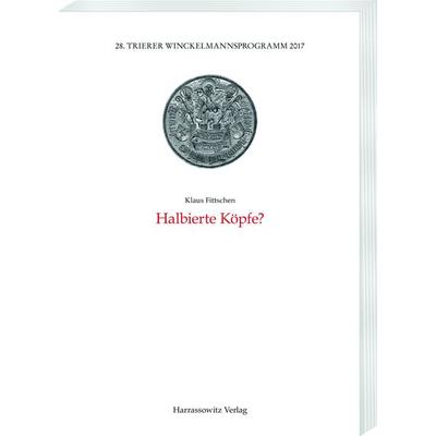 Halbierte Köpfe?, Taschenbuch von Klaus Fittschen, Harrassowitz, 978-3-447-11251-2