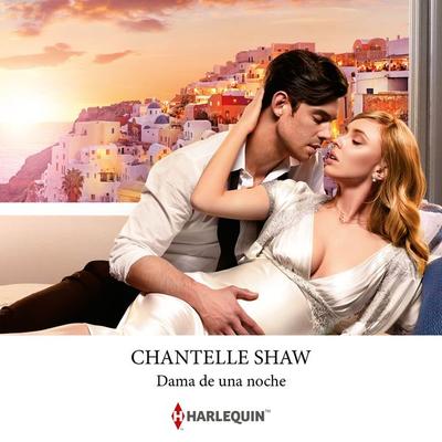 Dama de una noche - Chantelle Shaw, Audio, 9788410620575