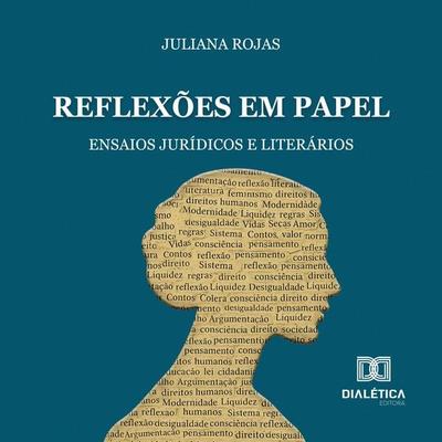 Reflexões em Papel - Juliana Rojas, Audio, 9786527064589