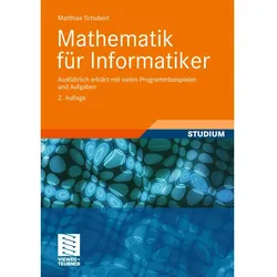 Mathematik für Informatiker, Fachbücher von Matthias Schubert