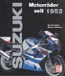Joachim Kuch - Suzuki. Motorräder seit 1952 - Preis vom 30.09.2026 22:30:23 h