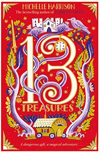 Michelle Harrison - The Thirteen Treasures - Preis vom 09.10.2026 07:28:09 h