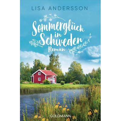 Sommerglück in Schweden, Taschenbuch von Lisa Andersson, Goldmann, 978-3-442-49284-8