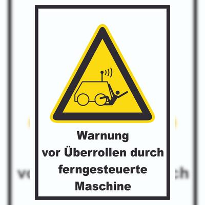 HB-Druck Warnung vor Überrollen durch ferngesteuerte Maschine A6 (105x148mm) Schild