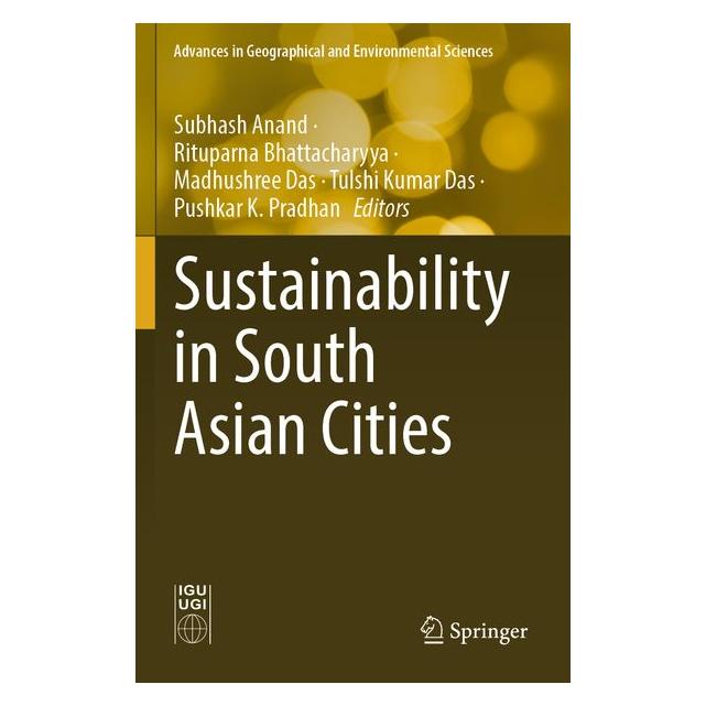 Springer Sustainability in South Asian Cities (Englisch, Avaya Mohapatra, Suman Singh, Vidhya Bir Singh Kansakar) (69668535)