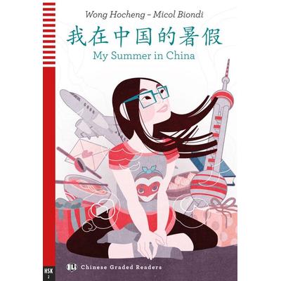 Biondi, M: My Summer in China, Taschenbuch von Micol Biondi,Wong Hocheng, Klett Sprachen GmbH, 978-3-12-515155-0