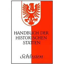 Handbuch der historischen Stätten Deutschlands XV/ Schlesien., Sachbücher von Hugo Weczerka