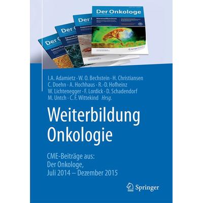Weiterbildung Onkologie, Taschenbuch von , Springer Berlin, 978-3-662-49414-1