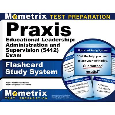 PRAXIS Educational Leadership: Administration and Supervision (5412) Exam Flashcard Study System, Nonbook von , Mometrix Media Llc, 978-1-5167-1041-6