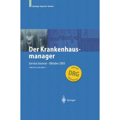 Der Krankenhausmanager, Taschenbuch von , Springer Berlin, 978-3-540-20061-1