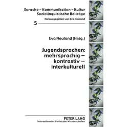 Jugendsprachen: mehrsprachig - kontrastiv - interkulturell, Schulbücher von Eva Neuland