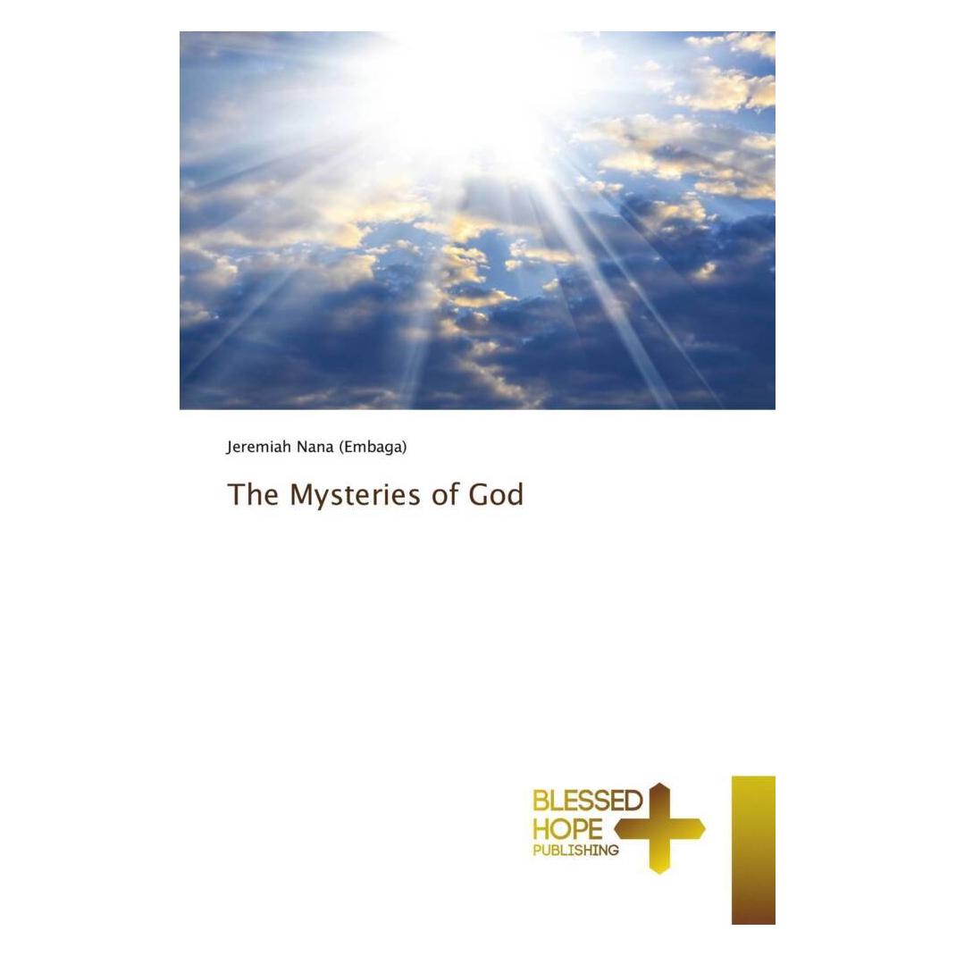 Various Publishers The Mysteries of God (Jeremiah Nana (Embaga)) (56219362)
