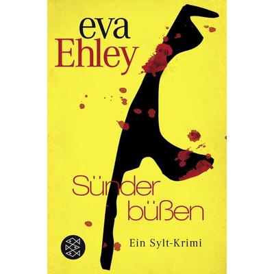 Sünder büßen / Sylt Band 6, Taschenbuch von Eva Ehley, Fischer Taschenbuch Verlag