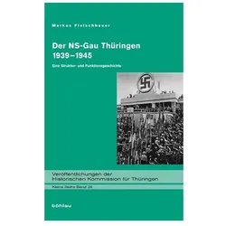 Der NS-Gau Thüringen 1939-1945, Fachbücher