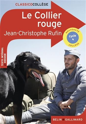 Jean-Christophe Rufin - Le collier rouge : cycle 4 - Preis vom 09.10.2026 07:28:09 h