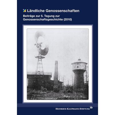 Ländliche Genossenschaften, Taschenbuch von , BoD – Books on Demand, 978-3-8423-8353-1