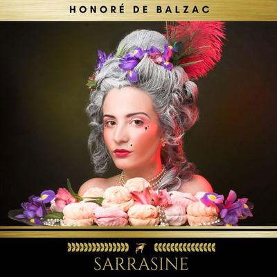 Sarrasine - Honore de Balzac, Audio, 9782291051541