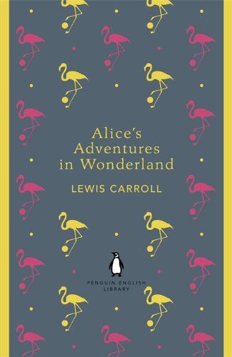 Lewis Carroll - Alice's Adventures in Wonderland and Through the Looking Glass (Penguin English Library) - Preis vom 19.10.2026 19:33:35 h