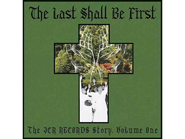Last Shall Be First: the Jcr Records Story