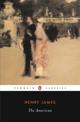 Henry James - The American: Revised Edition (Penguin Classics) - Preis vom 09.10.2026 07:28:09 h