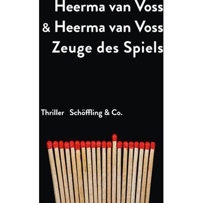 Zeuge des Spiels, Taschenbuch von Daan Heerma van Voss,Thomas Heerma van Voss, Schöffling, 978-3-89561-208-4