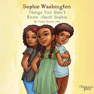 Things You Didn't Know About Sophie - Tonya Duncan Ellis, Audio, 9781624618512