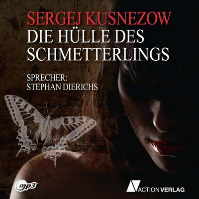 Die Hülle des Schmetterlings - Sergej Kusnezow, Audio, 9783862102365