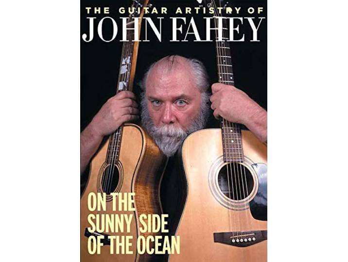 John Fahey - The Guitar Artistry Of John Fahey