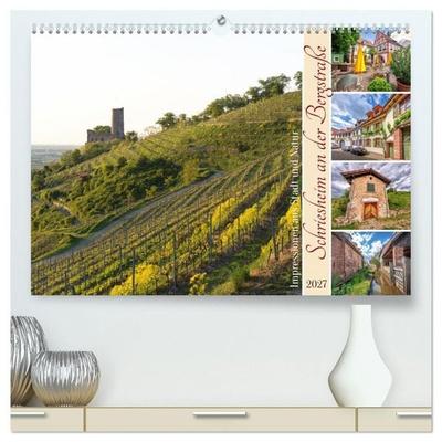 Schriesheim an der Bergstraße - Impressionen aus Stadt und Natur (hochwertiger Premium Wandkalender 2027 DIN A2 quer), Kunstdruck in Hochglanz