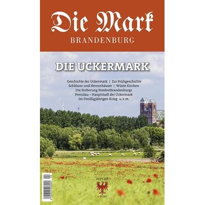 Die Uckermark, Taschenbuch von Sibylle Badstübner-Gröger,Bernd Janowski,Uwe Michas,Matthias Schulz,habil. Kerrin Gräfin Schwerin, Ammian Verlag,