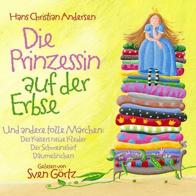 Die Prinzessin Auf Der Erbse - Hans Christian Andersen, Audio, 9783959950480