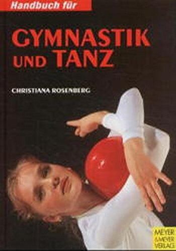 Christiana Rosenberg - Handbuch für Gymnastik und Tanz. Spaß an Bewegung mit Musik - Preis vom 10.10.2026 11:48:34 h