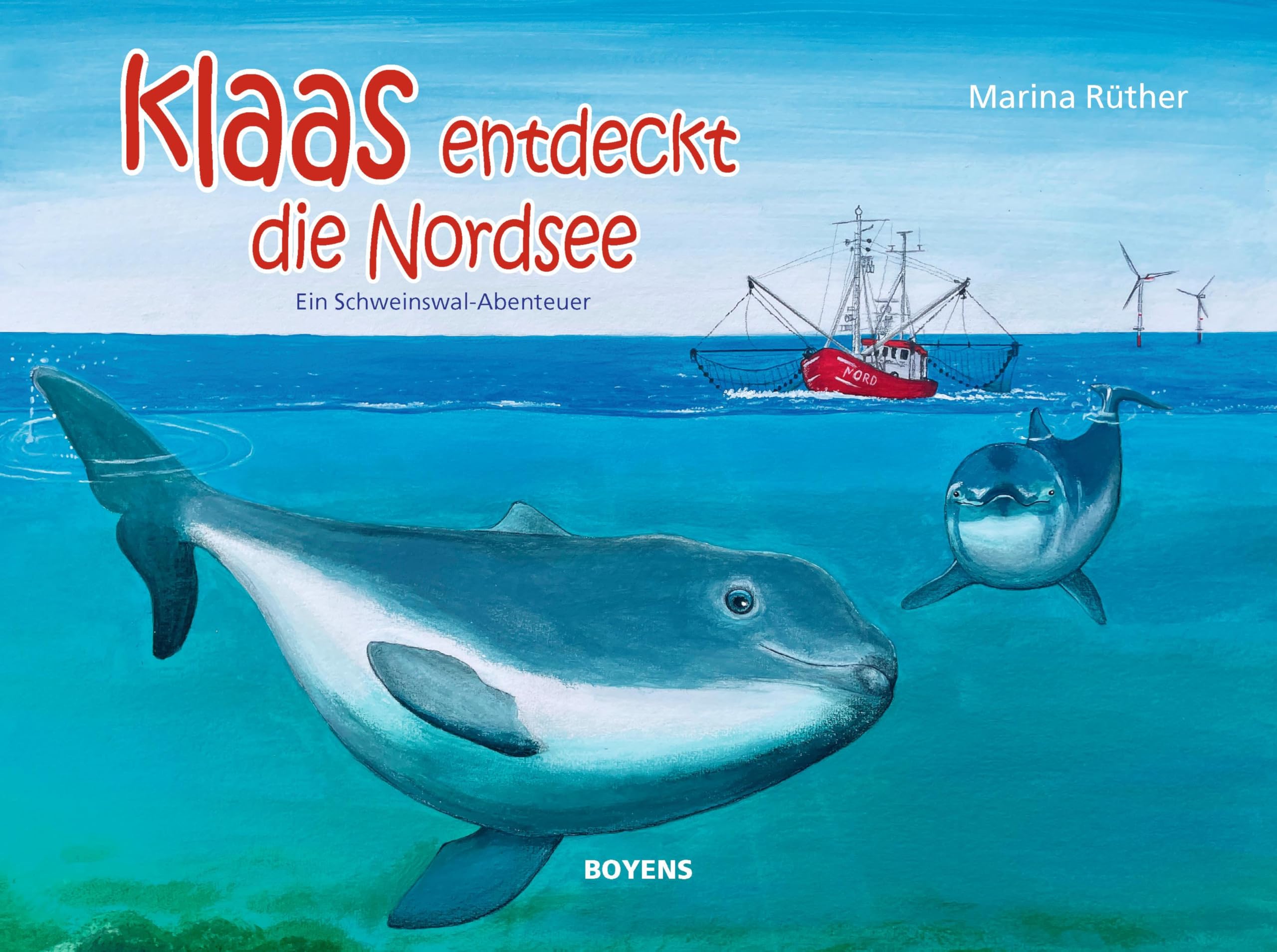 Marina Rüther - Klaas entdeckt die Nordsee: Ein Schweinswal-Abenteuer - Preis vom 09.10.2026 07:28:09 h