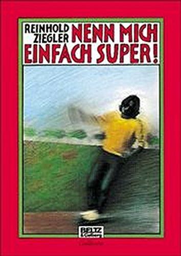 Reinhold Ziegler - Nenn mich einfach Super! - Preis vom 13.10.2026 11:25:28 h