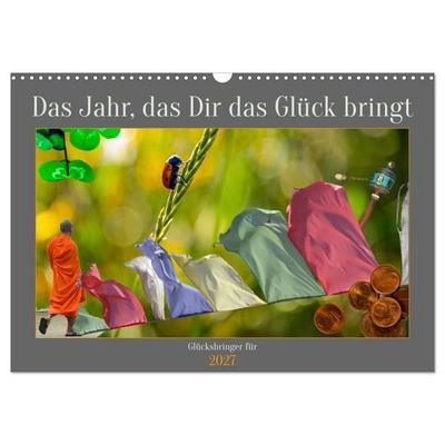 Das Jahr, das Dir das Glück bringt (Wandkalender 2027 DIN A3 quer), CALVENDO Monatskalender