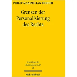 Grenzen der Personalisierung des Rechts, Fachbücher von Philip Maximilian Bender
