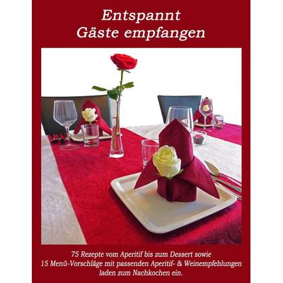 Entspannt Gäste empfangen, Taschenbuch von Verena Ritscher, BoD – Books on Demand, 978-3-7392-0637-0