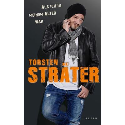 Als ich in meinem Alter war, Gebundene Ausgabe von Torsten Sträter, Lappan