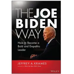 The Joe Biden Way, Fachbücher von Jeffrey A. Krames